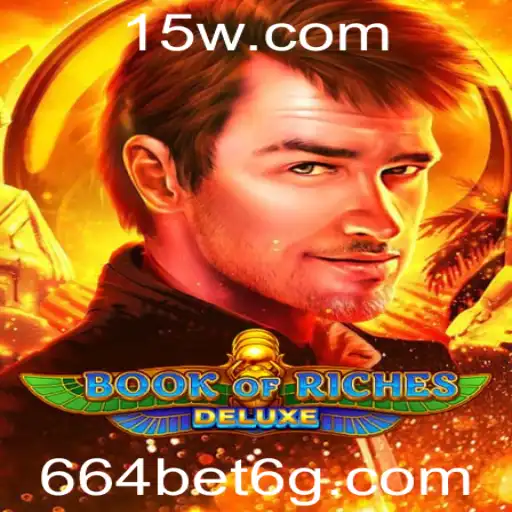 Explorando o Fascinante Mundo de 'Book of Riches Deluxe' na Plataforma 664bet