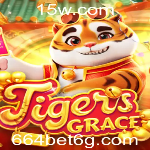 Descubra o Fascinante Mundo do Jogo TigersGrace e a Conexão com 664bet